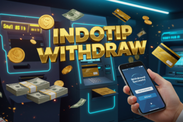 INDOTIP: Platform Terbaik untuk Withdraw Cepat dan Aman