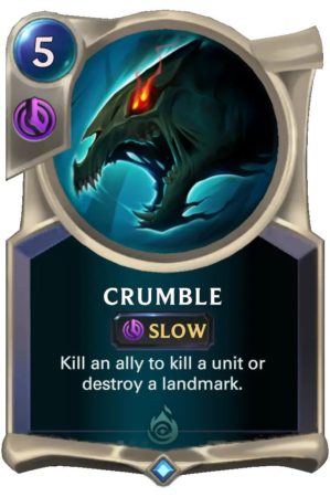 0222b6eb-crumble-lor-card-e1606619264381 Crumble (LoR card)
