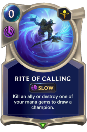 Rite of Calling (LoR reveal)