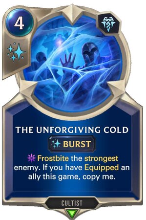 09d4ff93-the-unforgiving-cold-lor-card The Unforgiving Cold (LoR Card)