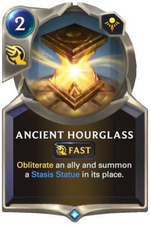 1b723ad5-ancient-hourglass-lor-card-e1614019515213-5 Ancient Hourglass (LoR Card)