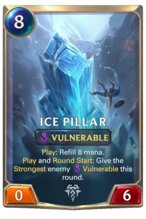 Ice Pillar (LoR Card after 1.14 nerf)