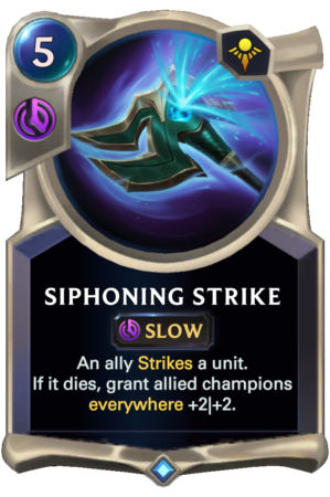 Siphoning Strike (LoR reveal)