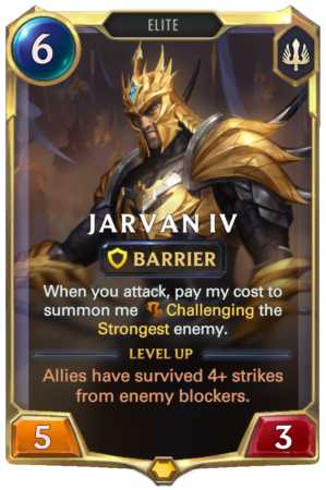Jarvan IV Level 1 (LoR reveal)