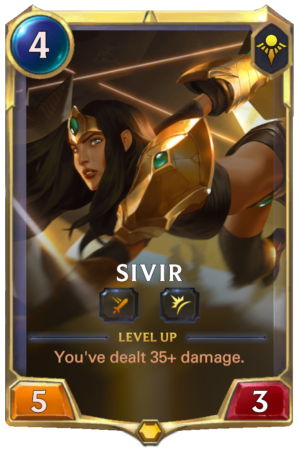 Sivir level 1 (LoR reveal)