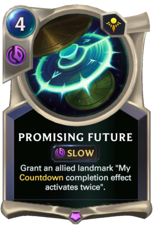 Promising Future (LoR reveal)