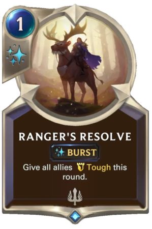 7aa23f3c-rangers-resolve-lor-card-e1610062039437-5 Ranger's Resolve (LoR Card)