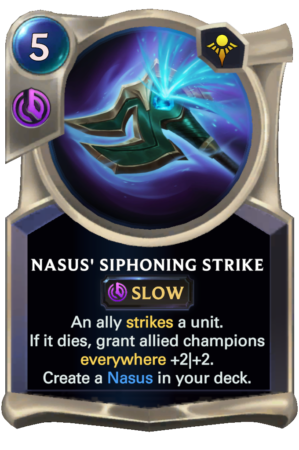 Nasus's Siphoning Strike (LoR reveal)