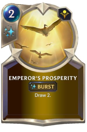 Emperor's Prosperity (LoR Card)