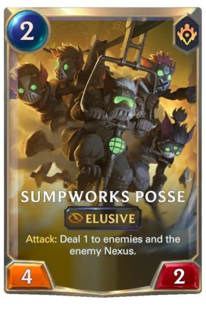 Sumpworks Posse (LoR card)