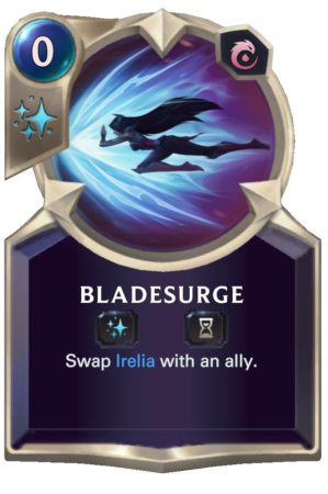 Bladesurge (LoR Card)