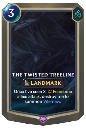 The Twisted Treeline (LoR Card)