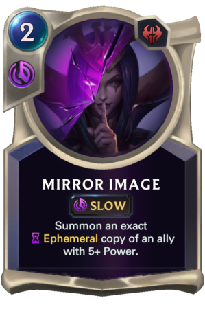 Mirror Image (LoR reveal)