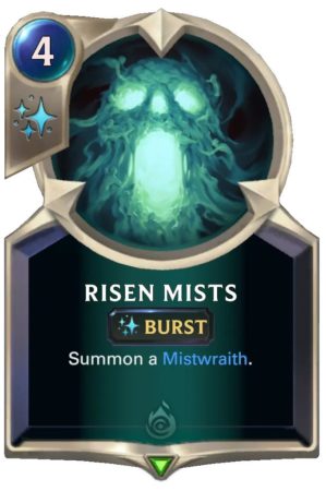 e134ec67-risen-mists-lor-card-e1606865952852-1 Risen Mists (LoR Card)