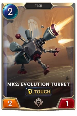 MK2 Evolution Turret (LoR Card)