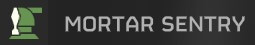 mortar sentry